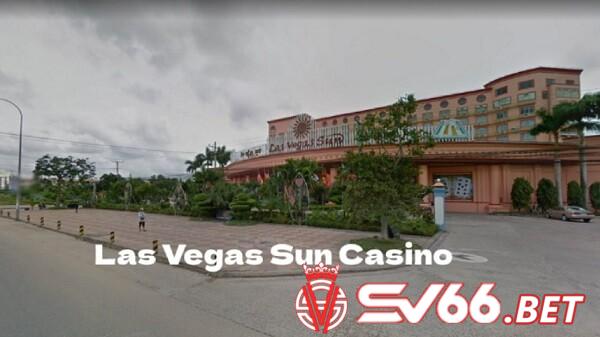 Sòng bài Casino Campuchia Las Vegas Sun